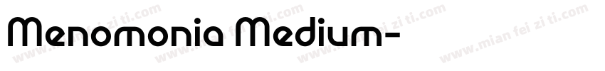 Menomonia Medium字体转换
